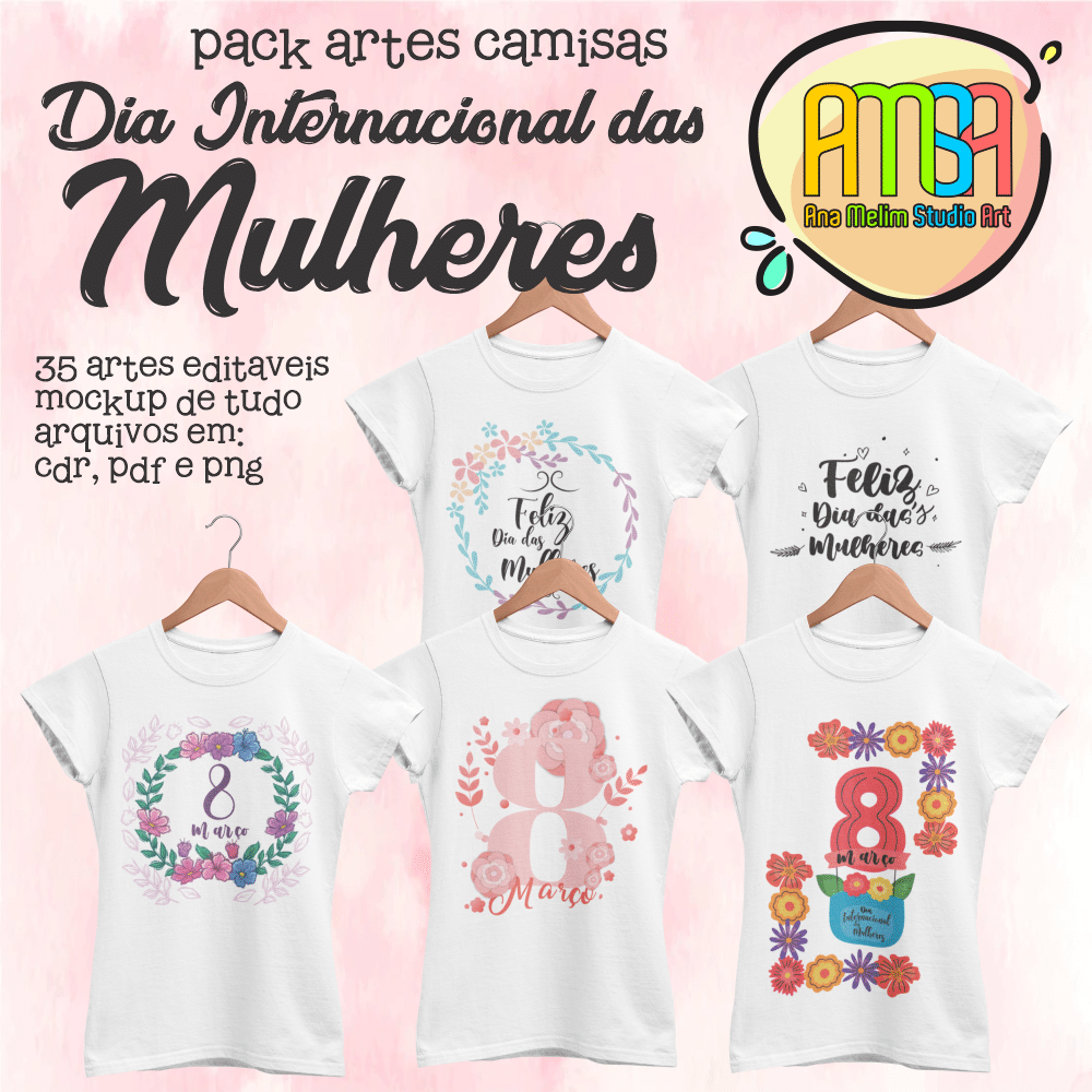 Camiseta Dia Internacional da Mulher - Frases do Mês